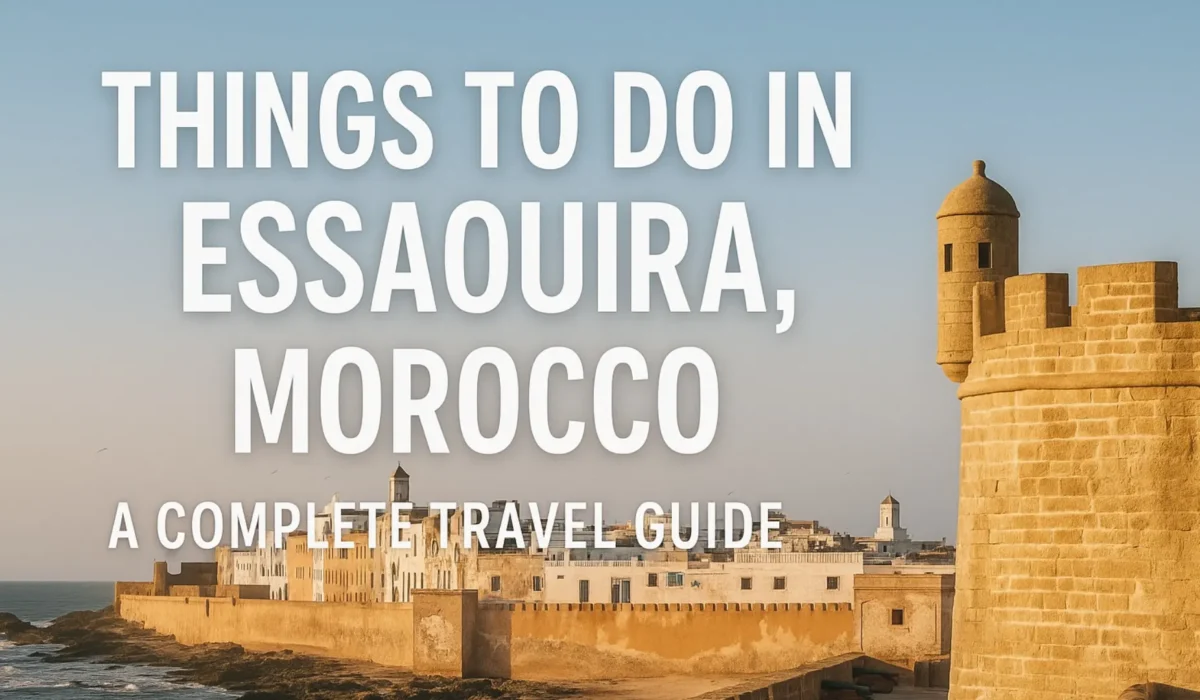Things to Do in Essaouira
