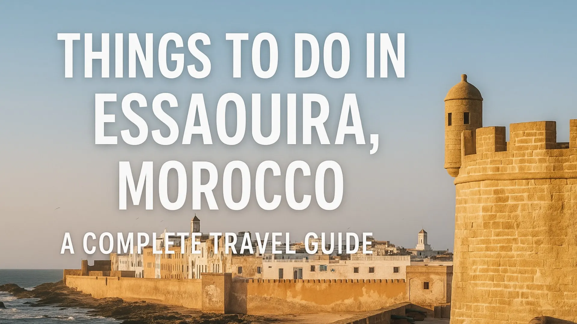 Things to Do in Essaouira